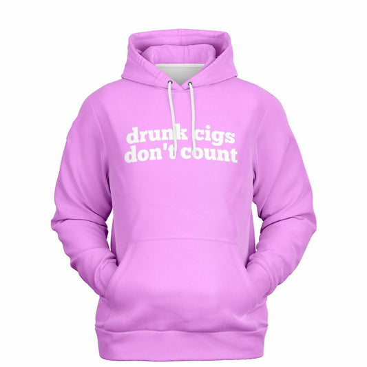 Drunk Cigs Don't Count Hoodie