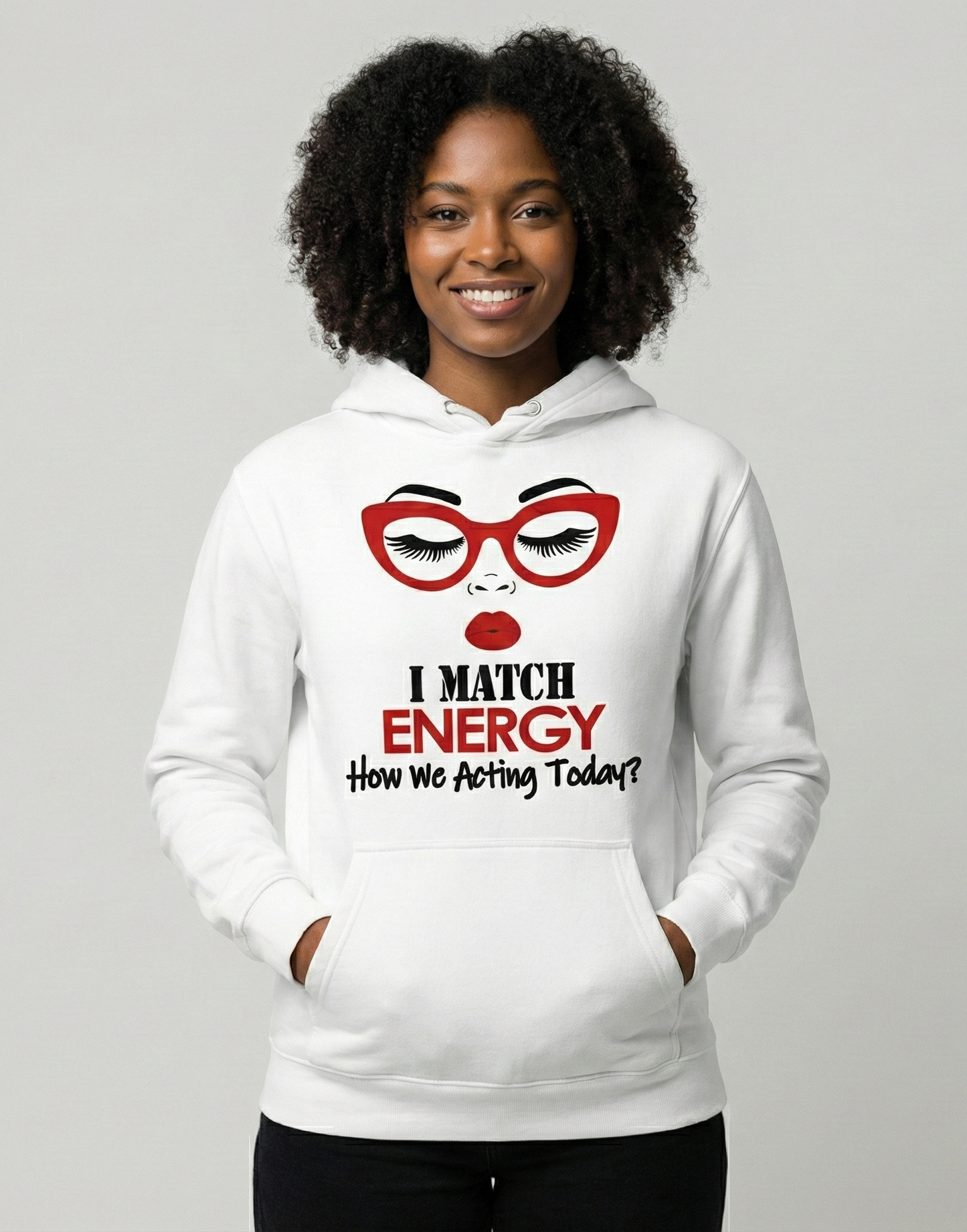 I Match Energy Hoodie
